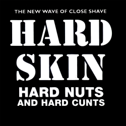 Hard Nuts And Hard Cunts LP